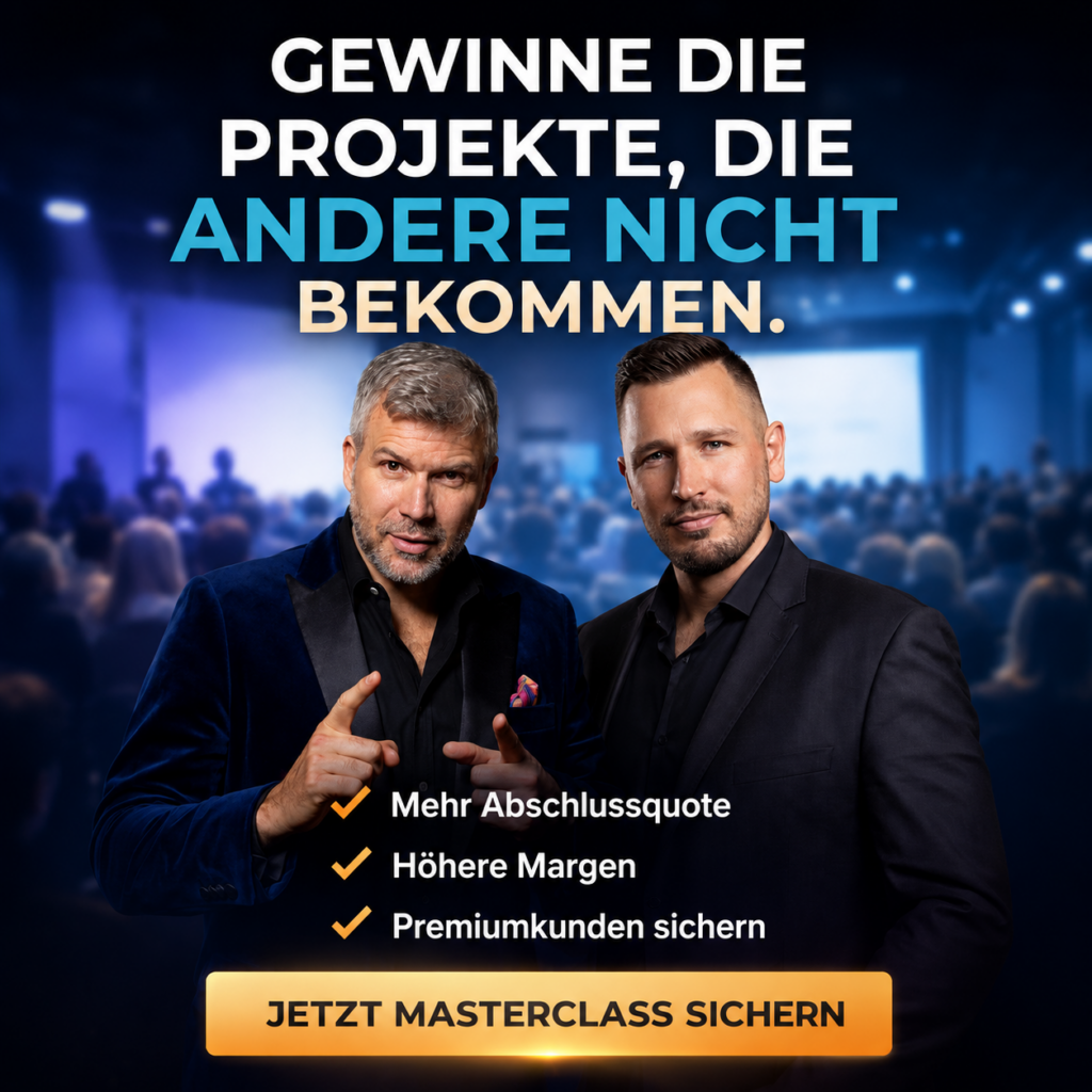 Masterclass 02 Premiumprojekte gewinnen mit Torsten Müller und Christian Zinser – mehr Marge und Premiumkunden gewinnen